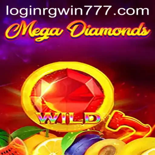 Discover the Thrilling World of MegaDiamond: Your Ultimate Guide including RGWIN777